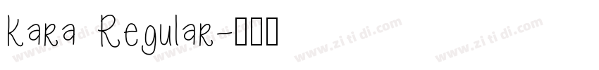 Kara Regular字体转换